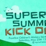 Frontline Children's Ministry (birth - 5th grade) Saturday, May 25th 12-4pm